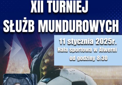 Zapraszamy na Turniej Służb Mundurowych do Alwerni
