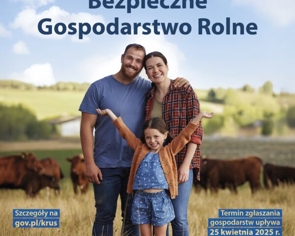 XXII edycja Konkursu Ogólnokrajowego „Bezpieczne Gospodarstwo Rolne”.