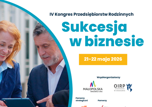 Kongres Przedsiębiorstw Rodzinnych pt. „Sukcesja w biznesie”